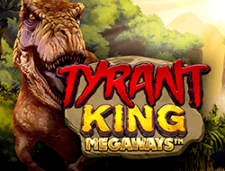 Tyrant King Megaways
