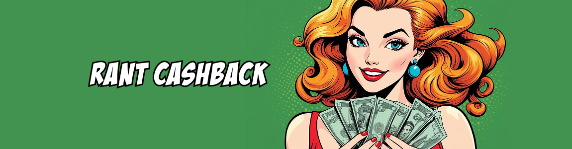 RANT 25% cashback